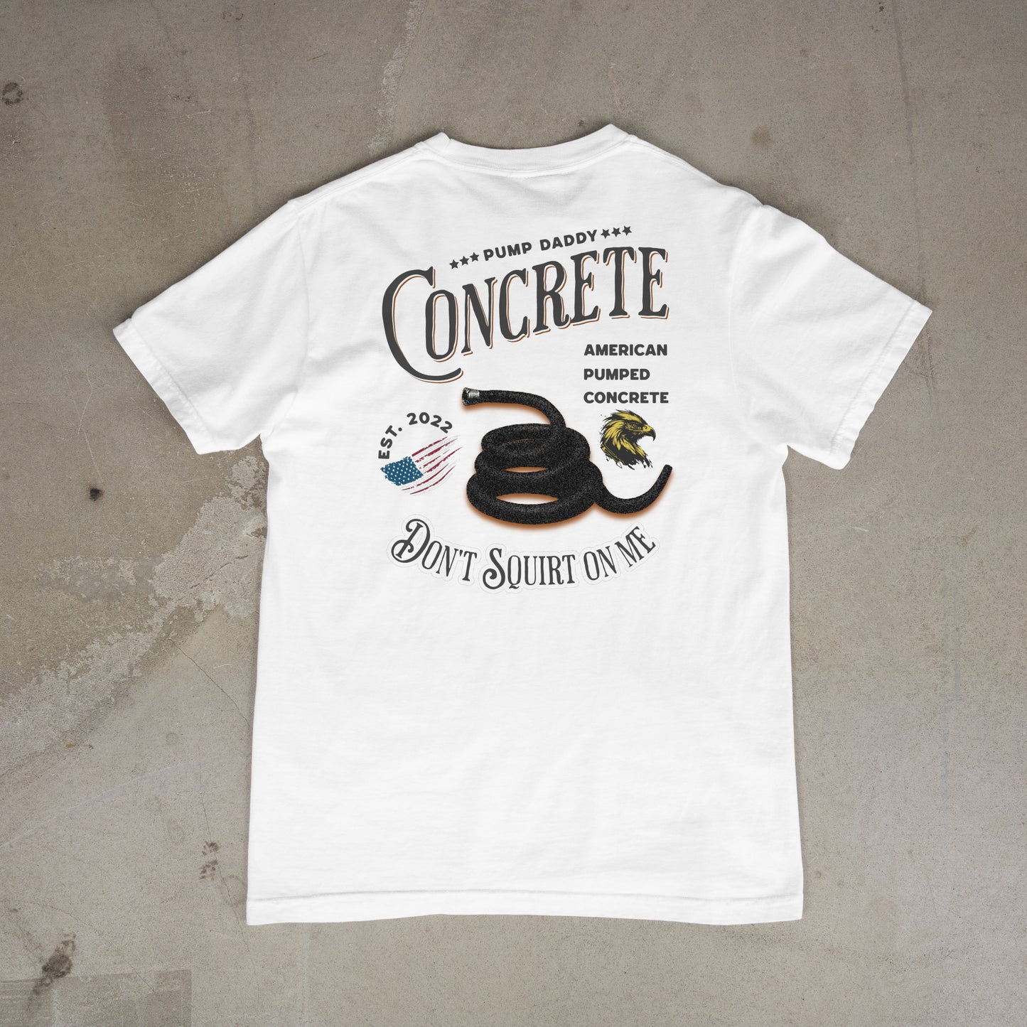 Don't Squirt On Me Tee