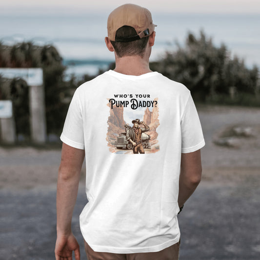 Who's Your Pump Daddy? Tee